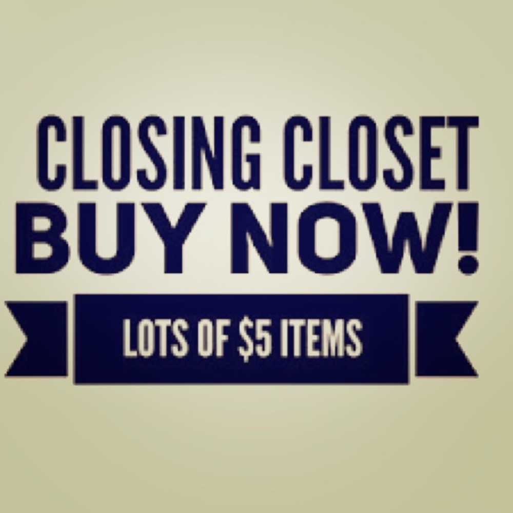 Closet closing on Monday